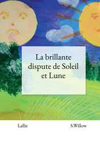 La brillante dispute de Soleil et Lune