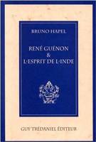 René Guénon et l'esprit de l'Inde