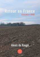 Retour en France, Octobre 1918