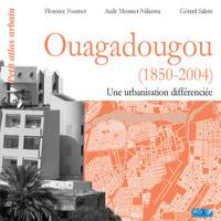Ouagadougou (1850-2004), Une urbanisation différenciée