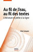 Au fil de l'eau, au fil des textes, Littérature et pêche à la ligne