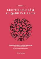 Lecture du Lâm al-Qabd par le Hâ