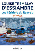 Les héritiers du fleuve 2, 1918-1939