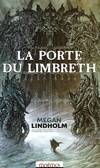 Le cycle de Ki et Vandien, La Porte de Limbreth, Ki et Vandien, tome 3