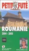 Roumanie 2004-2005, le petit fute