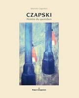 Czapski, Peintre du quotidien