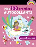 Mes 100 premiers autocollants: Monde magique