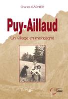 Puy Aillaud, Un village en montagne