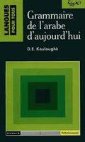 La grammaire de l'arabe d'aujourd'hui