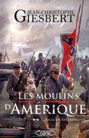 Les moulins d'Amérique, 2, Le smoulins d'Amérique - tome 2 L'ange de Springwood, roman