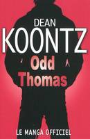 ODD THOMAS, le manga officiel