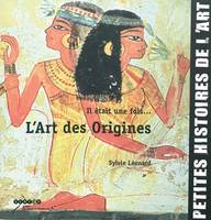 Il était une fois l'art des origines