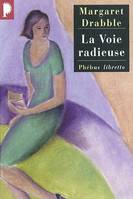 la voix radieuse, roman