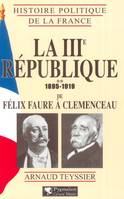 Histoire politique de la France., La IIIe République, 1895-1919, de Félix Faure à Clemenceau