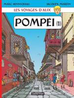 Les voyages d'Alix. Pompéi, 1, POMPEI T.1, VOYAGES D'ALIX