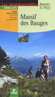 MASSIF DES BAUGES 20 BALADES EXCEPTIONNELLES