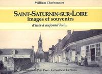 Saint-Saturnin-sur-Loire, images et souvenirs, d'hier à aujourd'hui, images et souvenirs