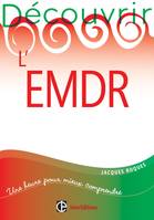 Découvrir l'EMDR