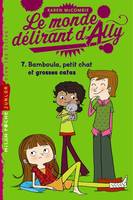 Le monde délirant d'Ally, 7, Bamboulas, petit chat