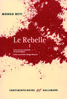 I, Le Rebelle (Tome 1)