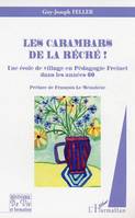 Les carambars de la récré !, Une école de village en Pédagogie Freinet dans les années 60