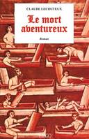 Le mort aventureux, roman