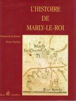 L'histoire de Marly, des origines à 1914