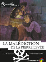 Pavillon noir, 10, La Malédiction de la pierre levée