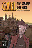 Gael y las sombras de la huida