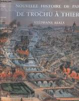 Nouvelle histoire de Paris... ., [10], De Trochu à Thiers, De Trochu à Thiers, 1870-1873, 1870-1873