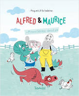 Alfred et Maurice - Premières dents