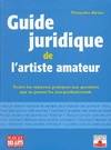 Guide juridique de l'artiste amateur 2004