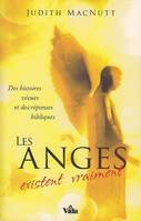 Les anges existent vraiment, des histoires vécues inspirantes et des réponses bibliques