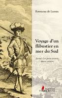 Voyage d'un flibustier en mer du Sud, Journal d'un jeune parisien devenu corsaire