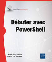 Débuter avec PowerShell