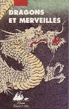 Dragons et merveilles