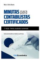 Minutas para Contabilistas Certificados, 3ª Edição revista, atualizada e aumentada