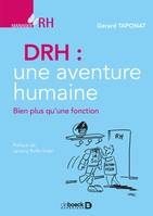 DRH, une aventure humaine, Bien plus qu'une fonction