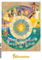 Année liturgique, temps de l'Eglise