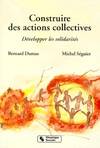 Construire des actions collectives, développer les solidarités