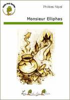 Monsieur Elliphas