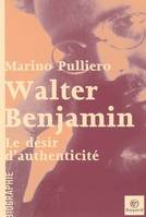 WALTER BENJAMIN : LE DESIR D'AUTHENTICITE, Walter Benjamin et l'héritage de la Bildung allemande