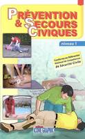 Prévention & secours civiques niveau 1, niveau 1