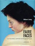 Faire faces, Le nouveau portrait photographique