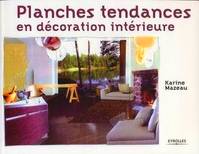 Planches tendances en décoration intérieure