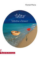 Talita, Histoires d’amour !