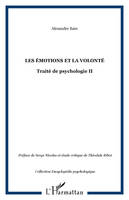 Traité de psychologie, 2, Les émotions et la volonté, Traité de psychologie II