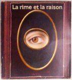 La rime et la raison [Paperback] Author, (-)., les collections Ménil, Houston, New York