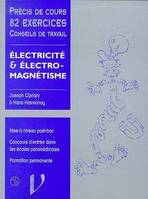 Électricité & électromagnétisme, cours, applications & exercices