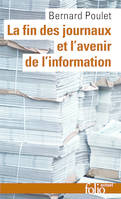 La fin des journaux et l'avenir de l'information